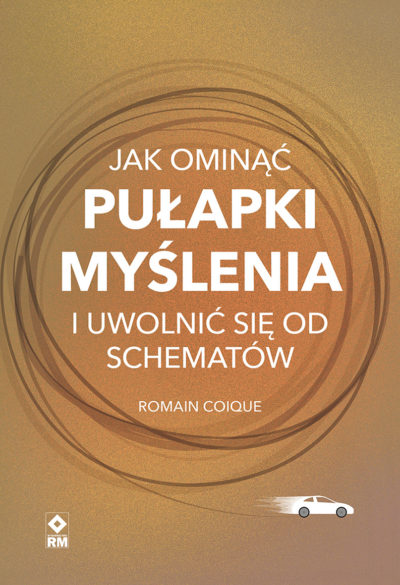 Premiera książki “Jak ominąć pułapki myślenia i uwolnić się od schematów” już 23 października!